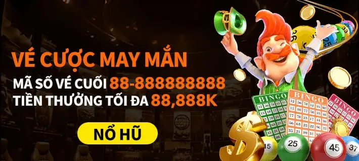 888now333 tặng vé cược may mắn lên đến 88.888k